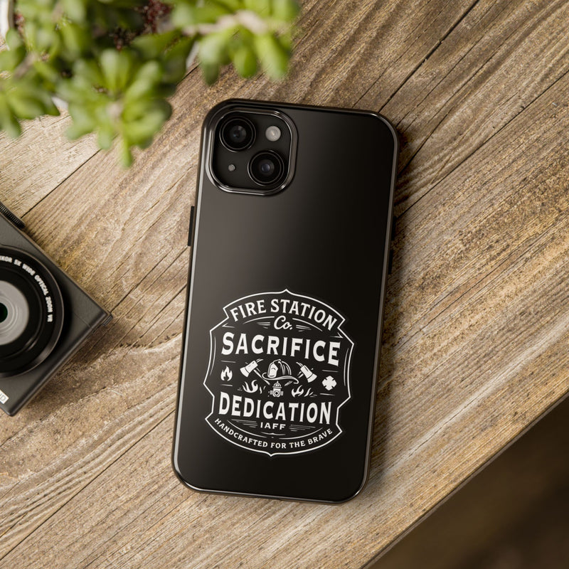 Fire Station Tough Phone Case — ‘Sacrifice & Dedication’ BW Badge Design