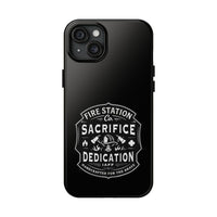 Fire Station Tough Phone Case ‚Äî ‚ÄòSacrifice & Dedication‚Äô BW Badge Design - firestationstore.com