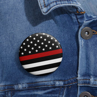 Firefighter Thin Red Line Pin Buttons