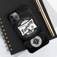 Firefighter - First In.. Last Out - Always Ready - IAFF Maltese Cross - Tough Phone Cases