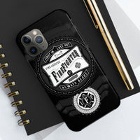 Firefighter - First In.. Last Out - Always Ready - IAFF Maltese Cross - Tough Phone Cases