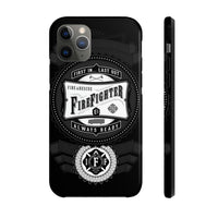 Firefighter - First In.. Last Out - Always Ready - IAFF Maltese Cross - Tough Phone Cases